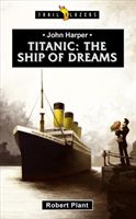 Titanic - The Ship of Dreams (Plant Robert)(Paperback / softback)