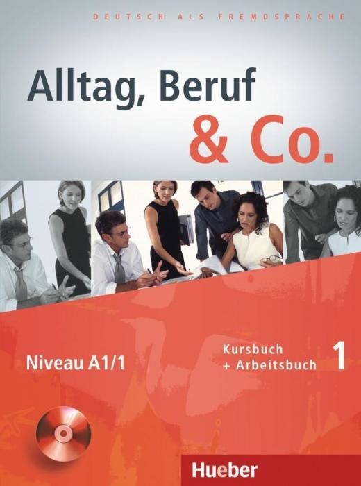 Alltag, Beruf & Co. 01. Kursbuch + Arbeitsbuch mit Audio-CD zum Arbeitsbuch (Braunert Jrg)(Paperback)(v němčině)