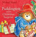 Paddington and the Christmas Surprise (Bond Michael)(Paperback)