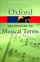 Oxford Dictionary of Musical Terms (Latham Alison (Writer and editor of music reference books))(Paperback)