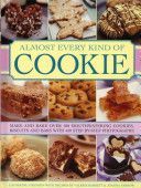 Almost Every Kind of Cookie - Make and Bake Over 100 Mouthwatering Cookies, Biscuits and Bars with 450 Step-by-step Photographs (Atkinson Catherine)(Pevná vazba)
