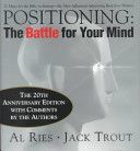 Positioning: The Battle for Your Mind (Ries Al)(Pevná vazba)