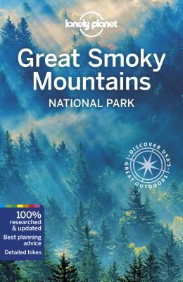 Lonely Planet Great Smoky Mountains National Park (Lonely Planet)(Paperback / softback)