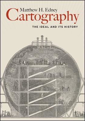 Cartography - The Ideal and Its History (Edney Matthew H)(Paperback / softback)