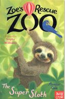 Zoe's Rescue Zoo: The Super Sloth (Cobb Amelia)(Paperback)