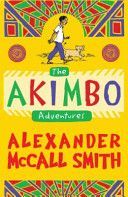 Akimbo Adventures (McCall Smith Alexander)(Paperback)