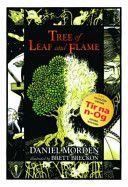 Tree of Leaf and Flame (Morden Daniel)(Pevná vazba)