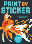 Paint by Sticker - Create 12 Masterpieces One Sticker at a Time! (Workman Publishing)(Paperback)