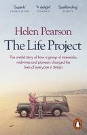 Life Project - The Extraordinary Story of Our Ordinary Lives (Pearson Helen)(Paperback)