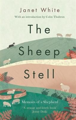 Sheep Stell - Memoirs of a Shepherd (White Janet)(Paperback / softback)