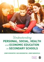 Understanding Personal, Social, Health and Economic Education in Secondary Schools (McWhirter Jenny)(Paperback)