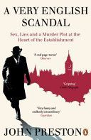 Very English Scandal - Sex, Lies and a Murder Plot at the Heart of the Establishment (Preston John)(Paperback)