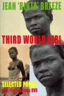 Third World Girl - Selected Poems (Breeze Jean Binta)(Mixed media product)