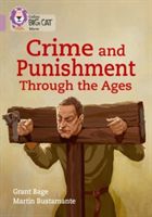 Crime & Punishment through the Ages - Band 18/Pearl (Bage Grant)(Paperback)