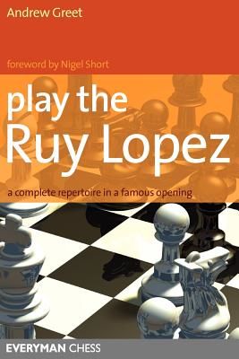 Play the Ruy Lopez (Greet Andrew)(Paperback)