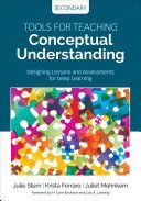 Tools for Teaching Conceptual Understanding, Secondary - Designing Lessons and Assessments for Deep Learning (Stern Julie)(Paperback)