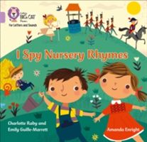 I Spy Nursery Rhymes - Band 0/Lilac (Guille-Marrett Emily)(Paperback)