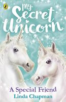 My Secret Unicorn: A Special Friend (Chapman Linda)(Paperback)
