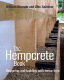 Hempcrete Book - Designing and Building with Hemp-Lime (Stanwix William)(Paperback)