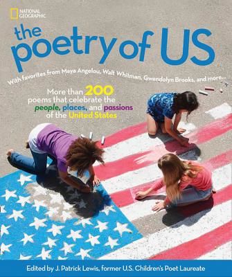 Poetry of US - Celebrate the People, Places, and Passions of America (National Geographic Kids)(Pevná vazba)