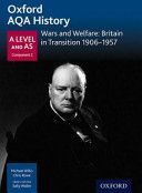 Oxford AQA History for A Level: Wars and Welfare: Britain in Transition 1906-1957 (Willis Michael)(Paperback)