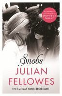 Snobs - A Novel (Fellowes Julian)(Paperback)