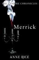 Merrick (Rice Anne)(Paperback)
