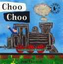 Choo Choo (Horacek Petr)(Board book)