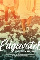 Edgewater (Sheinmel Courtney)(Paperback)