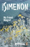 My Friend Maigret (Simenon Georges)(Paperback)