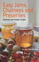Easy Jams, Chutneys and Preserves (Harrison John)(Paperback)