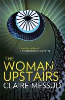 Woman Upstairs (Messud Claire)(Paperback)