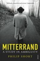 Mitterrand - A Study in Ambiguity (Short Philip)(Paperback)