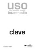 USO De LA Gramatica Espanola - Nivel Intermedio - Clave - New Edition 2010(Paperback)