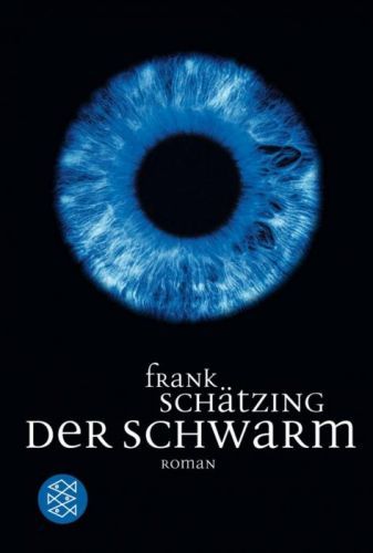 Der Schwarm (Schtzing Frank)(Paperback)(v němčině)