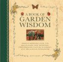 Book of Garden Wisdom - Organic Gardening Hints, Tips and Folklore from Yesteryear, from Companion Planting to Compost (Hendy Jenny)(Pevná vazba)