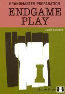 Endgame Play (Aagaard Grandmaster Jacob)(Paperback)