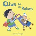 Clive and His Babies (Spanyol Jessica)(Board book)