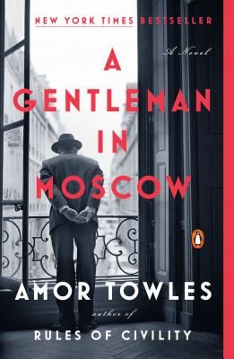 A Gentleman in Moscow (Towles Amor)(Paperback)