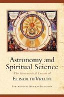 Astronomy and Spiritual Science (Vreede Elizabeth)(Paperback)