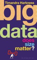 Big Data - Does Size Matter? (Harkness Timandra)(Paperback)