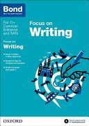 Bond 11+: English: Focus on Writing - 9-11 Years (Hughes Michellejoy)(Paperback)