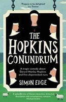 Hopkins Conundrum - A Tragic Comedy About Gerard Manley Hopkins and Five Shipwrecked Nuns (Edge Simon)(Paperback)