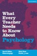 What Every Teacher Needs to Know About Psychology (Didau David)(Paperback)