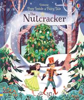 Peep Inside A Fairy Tale The Nutcracker (Milbourne Anna)(Board book)