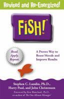 Fish! - A remarkable way to boost morale and improve results (Lundin Stephen C.)(Paperback)