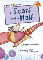 Scarf and a Half (Early Reader) (Brandon Amanda)(Paperback)