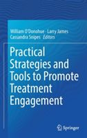 Practical Strategies and Tools to Promote Treatment Engagement(Pevná vazba)