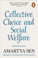 Collective Choice and Social Welfare (Sen Amartya FBA)(Paperback)
