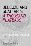 Deleuze and Guattari's - A Thousand Plateaus: a Critical Introduction and Guide (Adkins Brent)(Paperback)